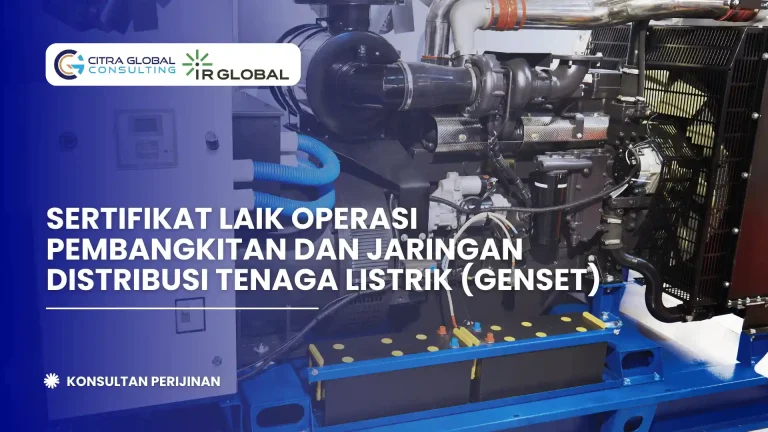 Sertifikat Laik Operasi (SLO) Pembangkitan dan Jaringan Distribusi Tenaga Listrik (Genset)