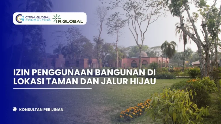Izin Penggunaan Bangunan di lokasi Taman dan Jalur Hijau