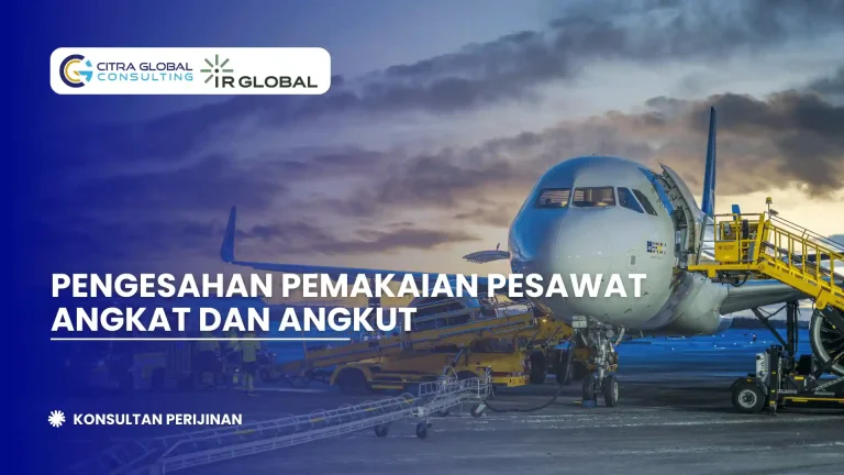 Pengesahan Pemakaian Pesawat Angkat dan Angkut