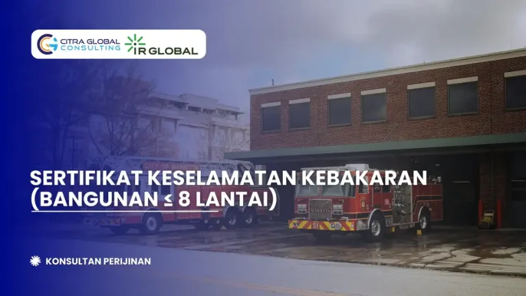 Sertifikat Keselamatan Kebakaran (Bangunan ≤ 8 Lantai)