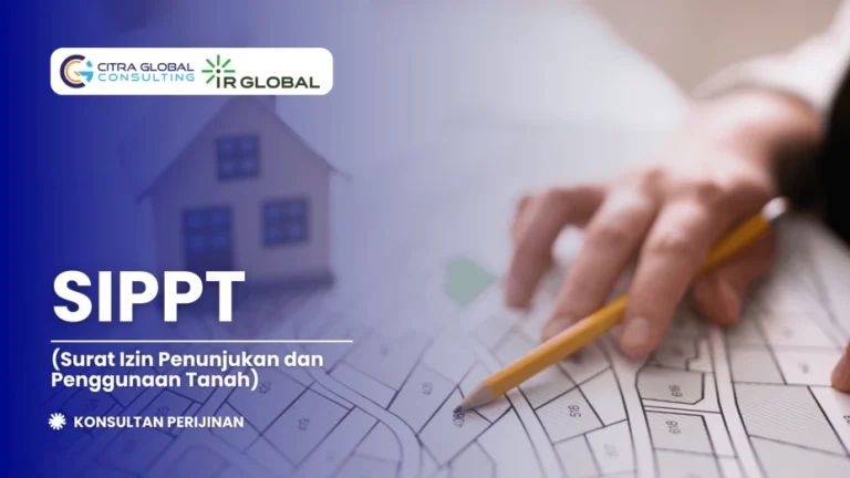 SIPPT (Surat Izin Penunjukkan Penggunaan Tanah)