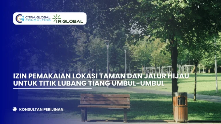 Izin Pemakaian Lokasi Taman dan Jalur Hijau untuk Titik Lubang Tiang Umbul-umbul