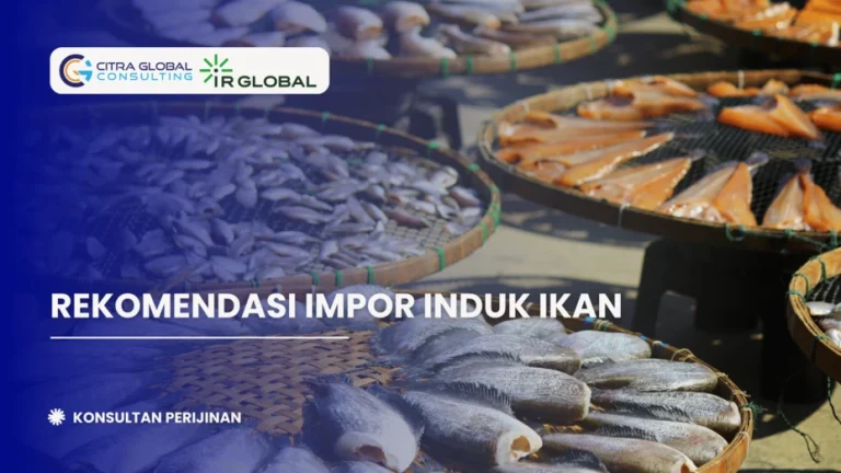 Rekomendasi Impor Induk Ikan