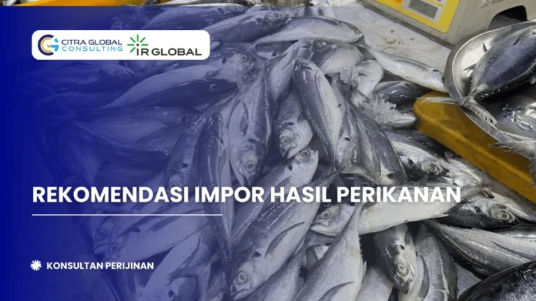 Rekomendasi Impor Hasil Perikanan
