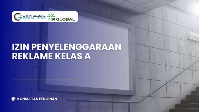 Izin Penyelenggaraan Reklame Kelas A