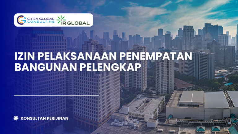 Izin Pelaksanaan Penempatan Bangunan Pelengkap