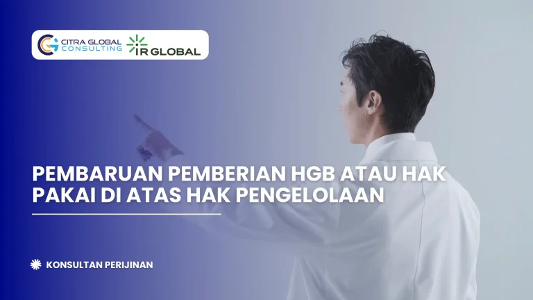 Pembaruan Pemberian HGB/Hak Pakai di Atas Hak Pengelolaan