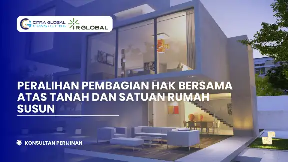 Peralihan Pembagian Hak Bersama atas Tanah dan Satuan Rumah Susun