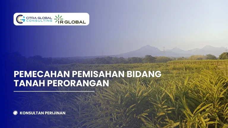 Pemecahan/Pemisahan Bidang Tanah Perorangan