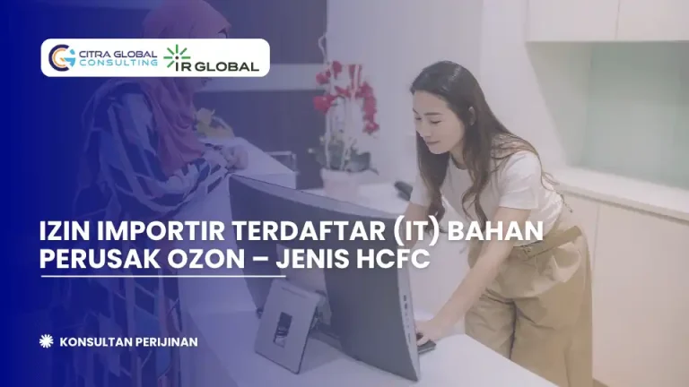 Izin Importir Terdaftar (IT) Bahan Perusak Ozon - Jenis HCFC