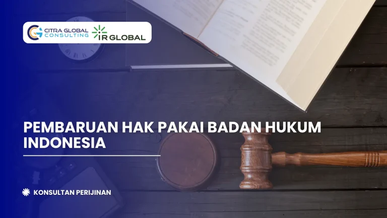 Pembaruan Hak Pakai Badan Hukum Indonesia