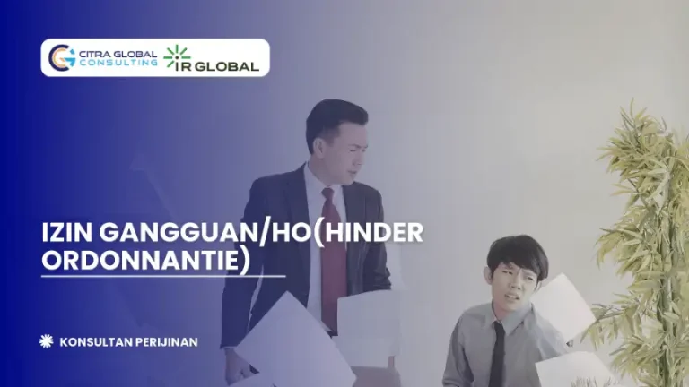 Izin Gangguan/HO (Hinder Ordonnantie)
