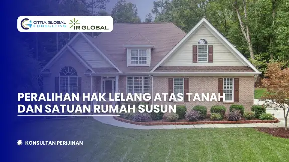 Peralihan Hak Lelang atas Tanah dan Satuan Rumah Susun