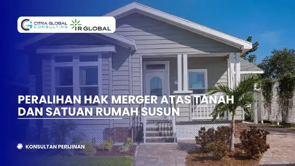 Peralihan Hak Merger atas Tanah dan Satuan Rumah Susun