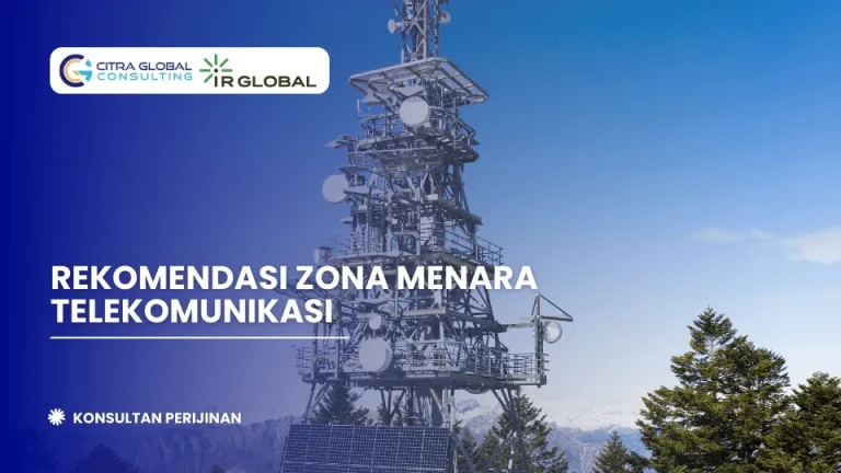 Rekomendasi Zona Menara Telekomunikasi